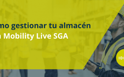 Cómo gestionar tu almacén con Mobility Live SGA