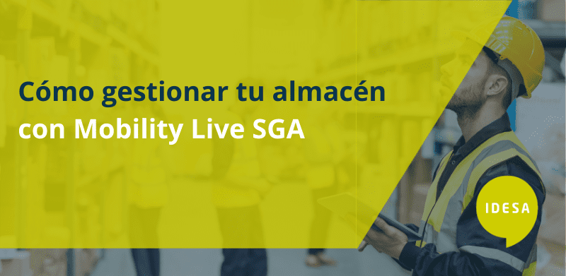 Imagen destacada cómo gestionar tu almacén con Mobility Live SGA