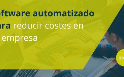 Software automatizado para reducir costes en tu empresa