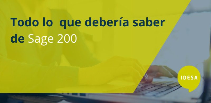 Todo lo que deberías saber de Sage 200