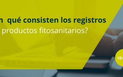 ¿En qué consisten los registros de productos fitosanitarios?
