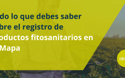 Todo lo que debes saber sobre el registro de productos fitosanitarios en el Mapa